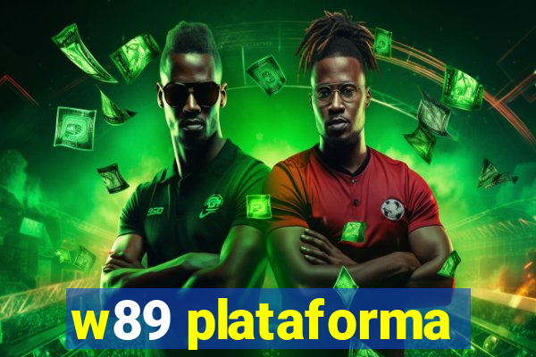 w89 plataforma