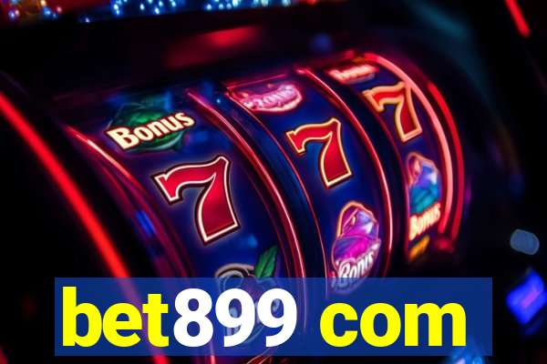 bet899 com