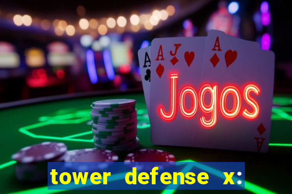 tower defense x: beta codes