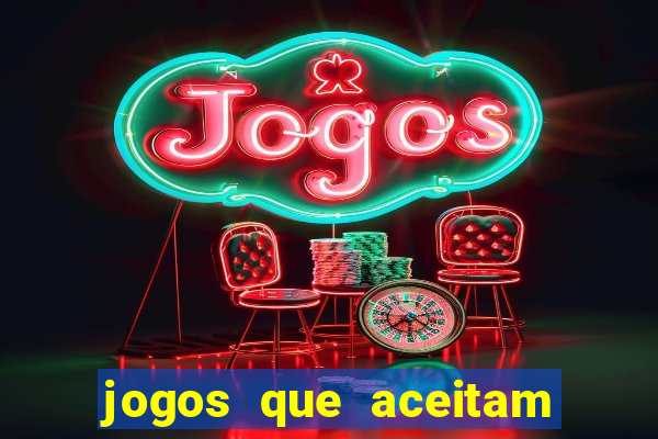 jogos que aceitam cart?o de crédito