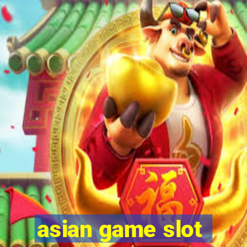 asian game slot