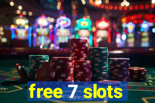 free 7 slots