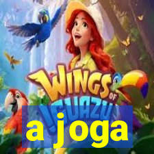 a joga