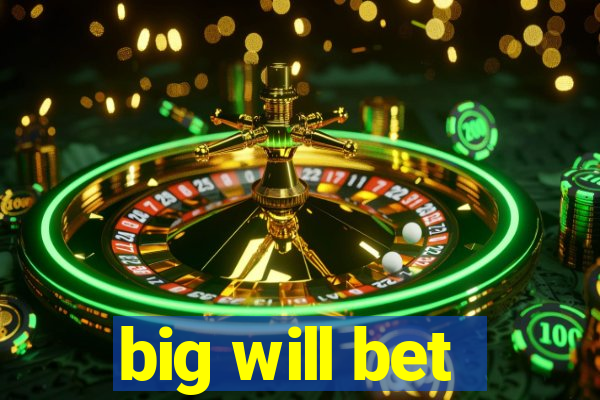 big will bet