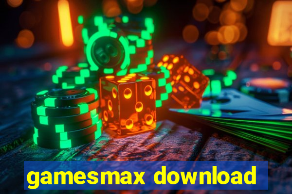 gamesmax download