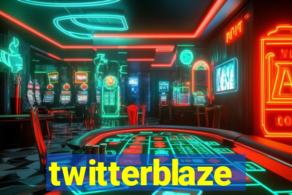 twitterblaze