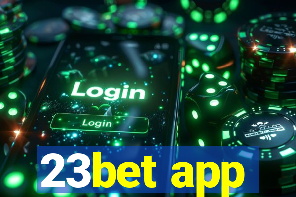 23bet app