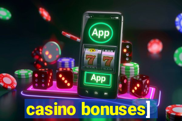 casino bonuses]