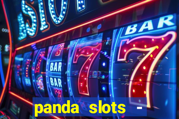 panda slots - vegas casino 777