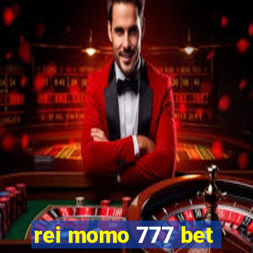 rei momo 777 bet