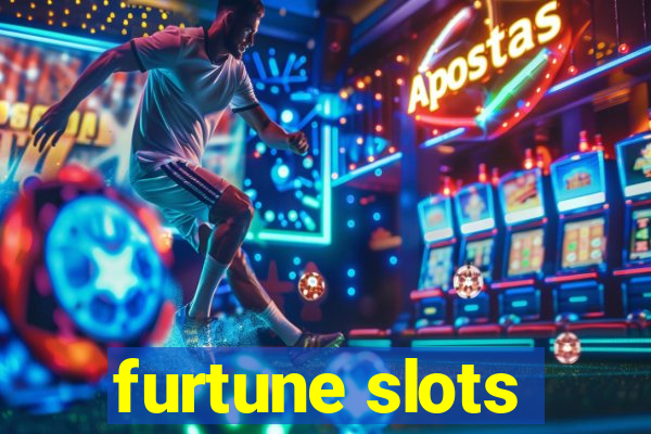 furtune slots