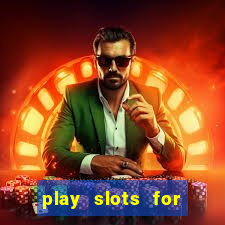 play slots for free no download