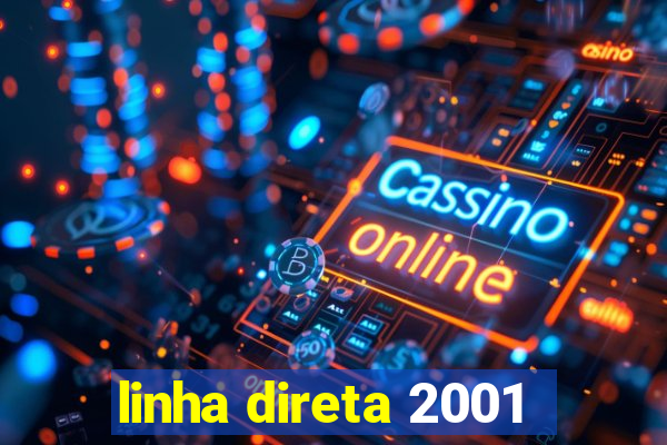 linha direta 2001