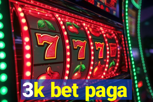 3k bet paga