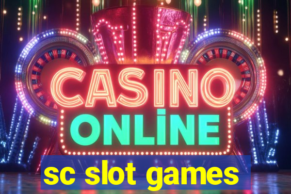 sc slot games