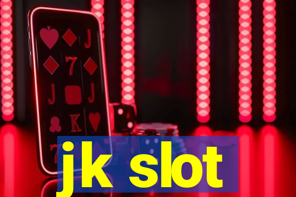 jk slot