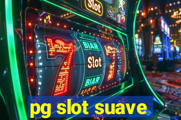 pg slot suave