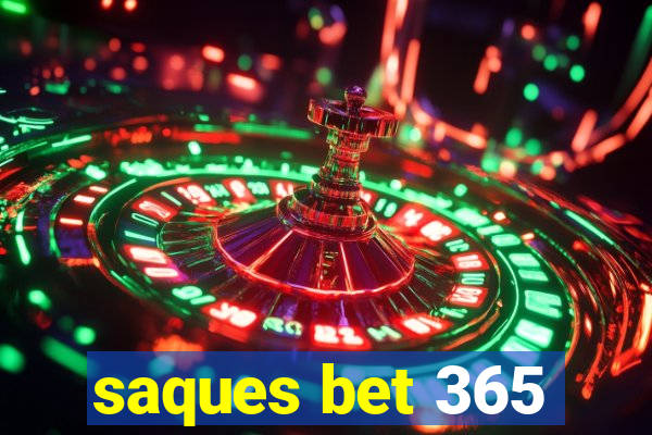 saques bet 365