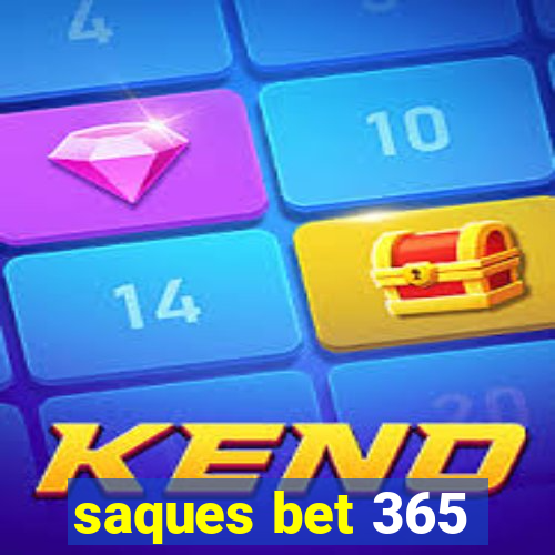 saques bet 365