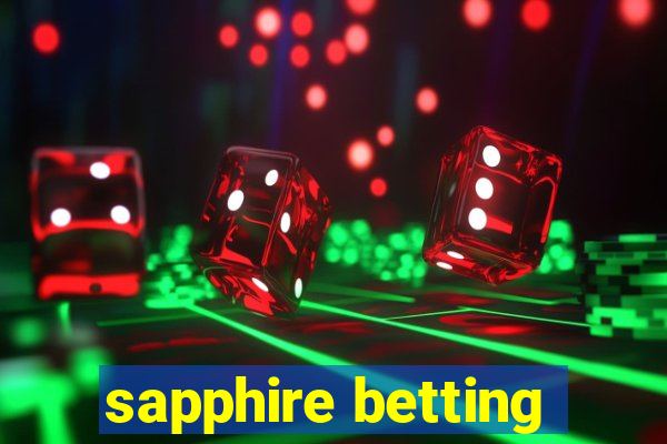 sapphire betting