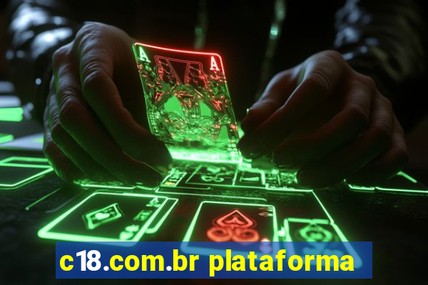 c18.com.br plataforma