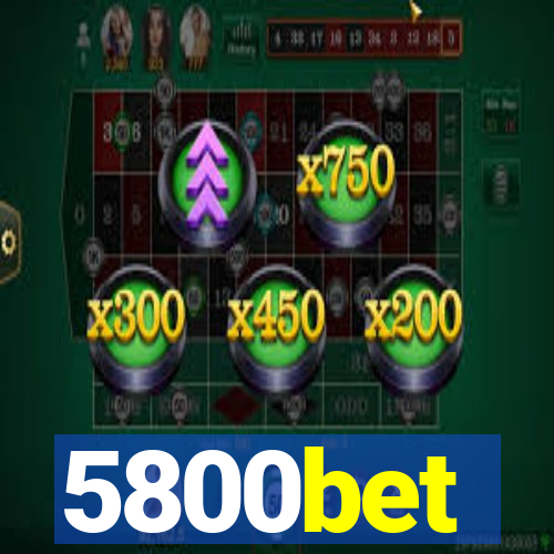 5800bet