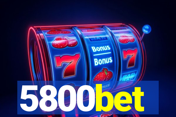 5800bet