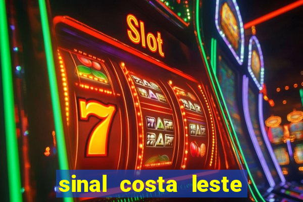 sinal costa leste significado significado