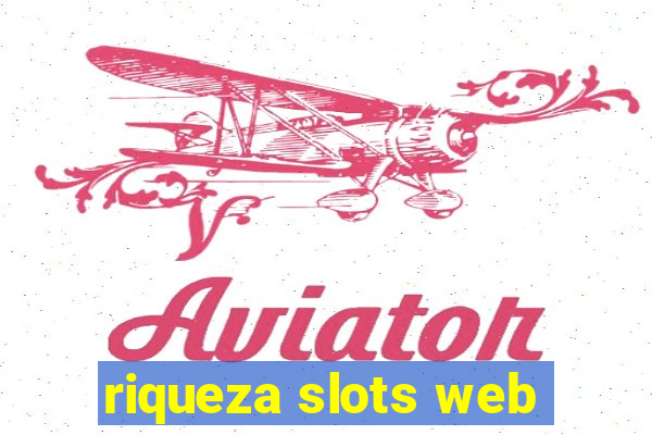 riqueza slots web