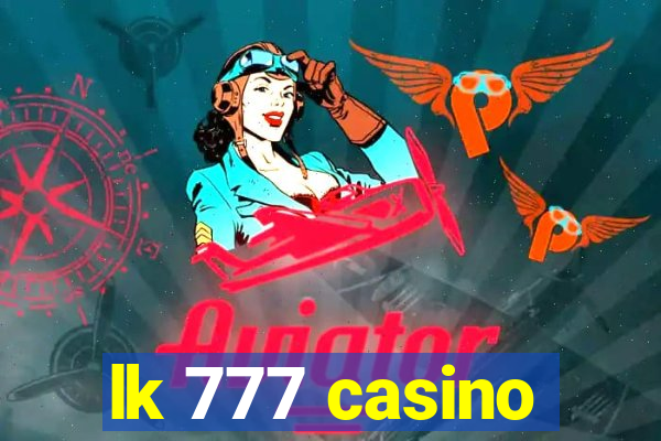 lk 777 casino