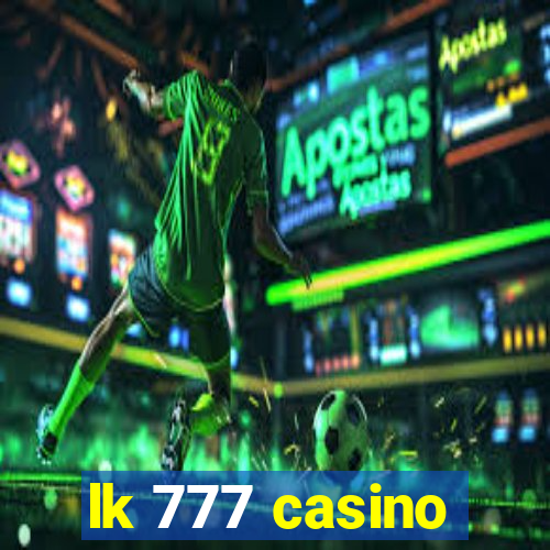 lk 777 casino