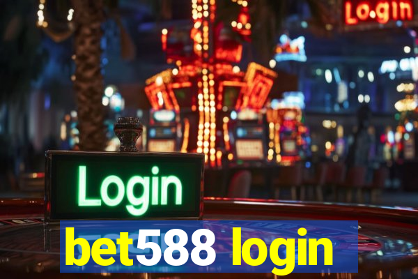 bet588 login