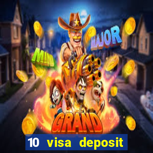 10 visa deposit casinos australia