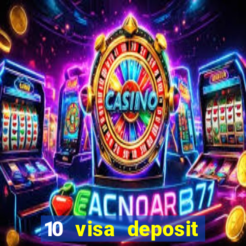 10 visa deposit casinos australia