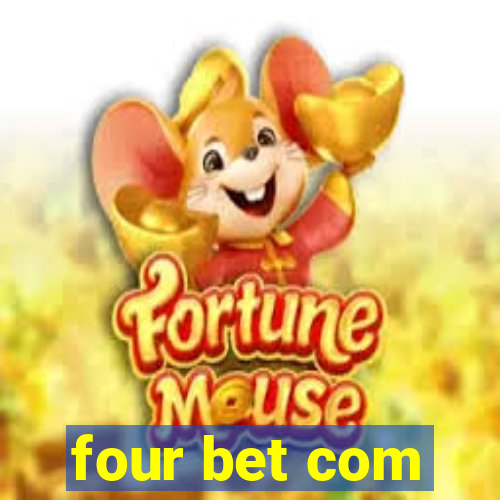 four bet com