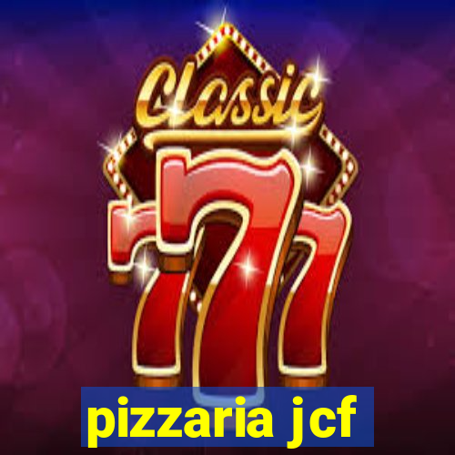 pizzaria jcf