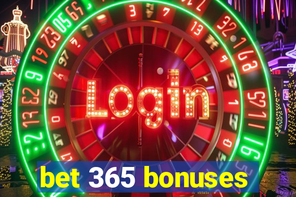 bet 365 bonuses