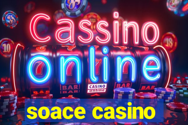 soace casino