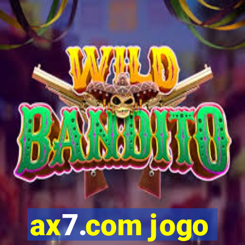 ax7.com jogo