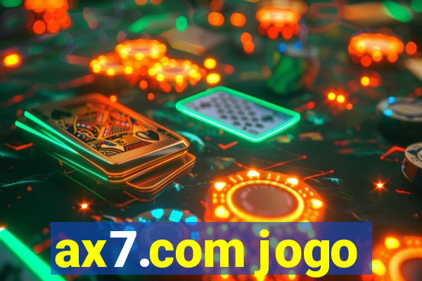 ax7.com jogo