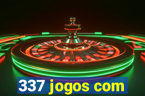 337 jogos com