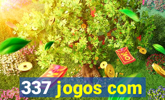 337 jogos com