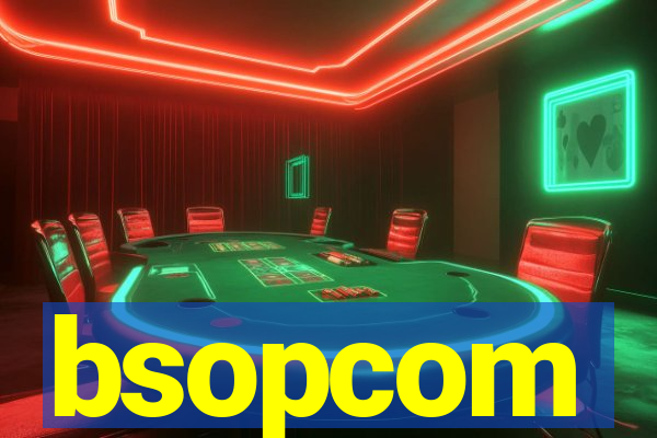 bsopcom