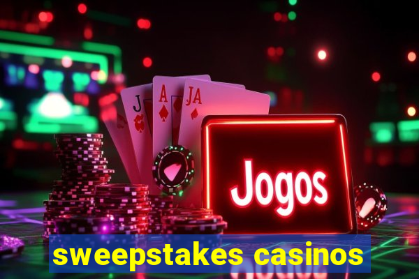 sweepstakes casinos