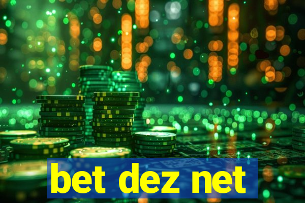 bet dez net