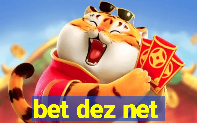 bet dez net