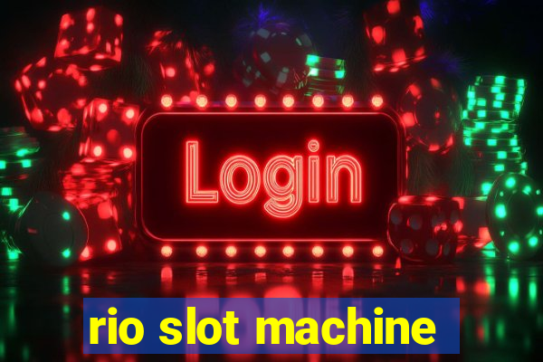 rio slot machine