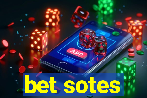 bet sotes