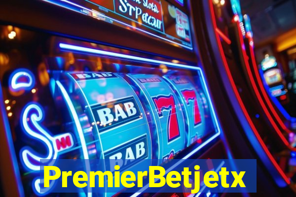 PremierBetjetx