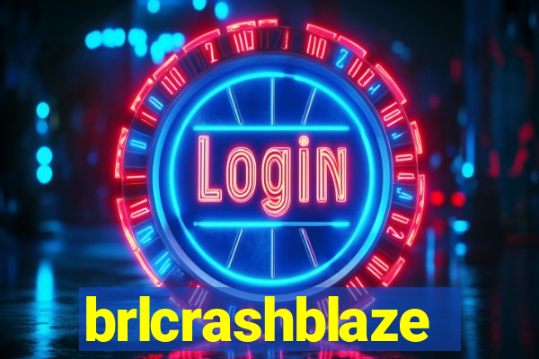 brlcrashblaze